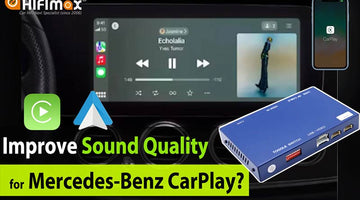 How to improve Sound quality for Mercedes-Benz Apple Carplay & Android Auto?