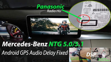 Android GPS Mercedes-Benz NTG 5.0/5.1 Audio Delay Problem Solution